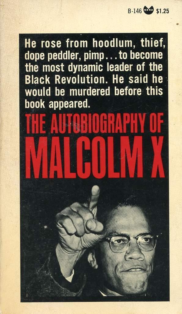 The Autobiography of Malcolm X (1965) Alex Haley